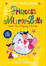 Princess Mirror-Belle and the Flying Horse