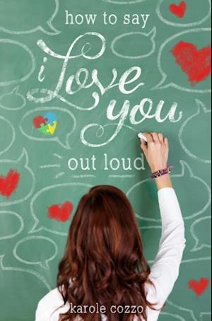 How to Say I Love You Out Loud