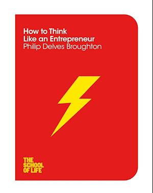 How to Think Like an Entrepreneur