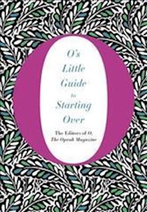 O's Little Guide to Starting Over