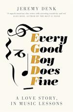 Every Good Boy Does Fine
