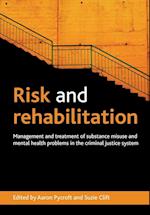 Risk and Rehabilitation