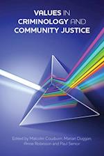 Values in criminology and community justice