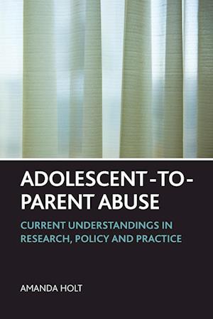 Adolescent-to-Parent Abuse