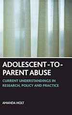 Adolescent-to-parent Abuse