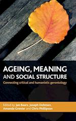 Ageing, Meaning and Social Structure