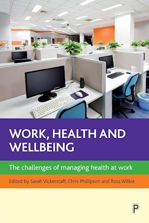 Work, health and wellbeing
