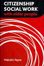 Citizenship Social Work with Older People