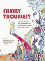Family Troubles?