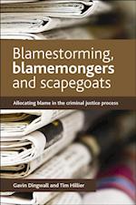 Blamestorming, Blamemongers and Scapegoats