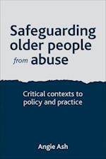 Safeguarding Older People from Abuse