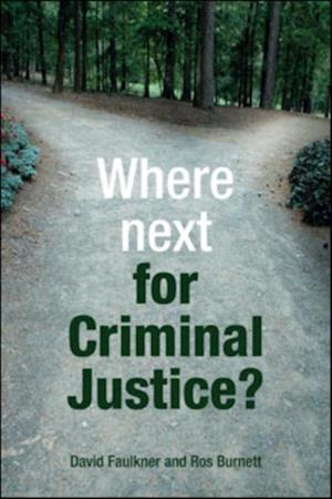 Where next for criminal justice?