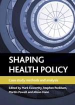 Shaping health policy