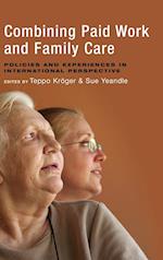 Combining Paid Work and Family Care