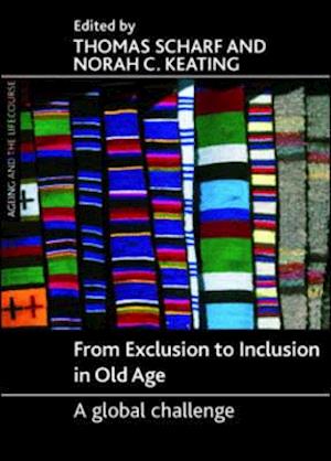 From Exclusion to Inclusion in Old Age