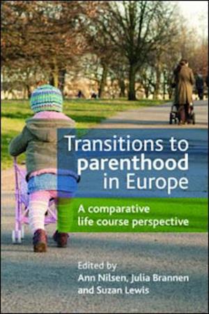 Transitions to Parenthood in Europe