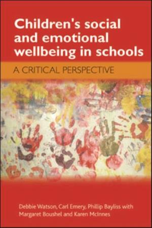 Children's Social and Emotional Wellbeing in Schools