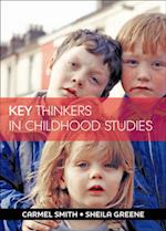 Key Thinkers in Childhood Studies