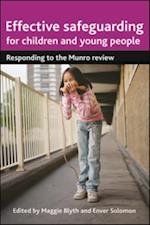 Effective Safeguarding for Children and Young People