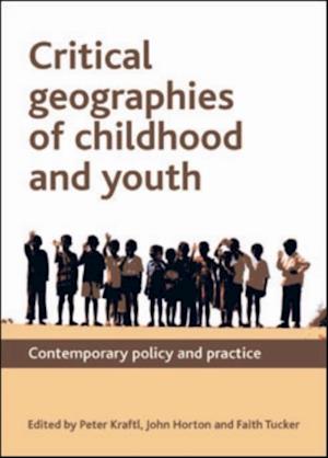 Critical Geographies of Childhood and Youth