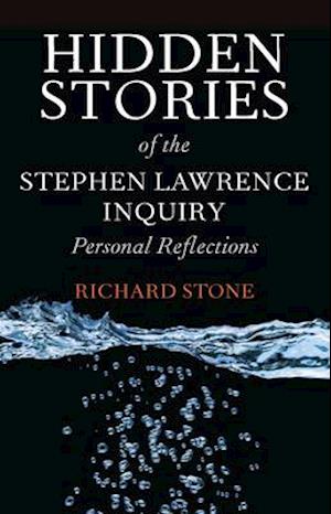 Hidden Stories of the Stephen Lawrence Inquiry