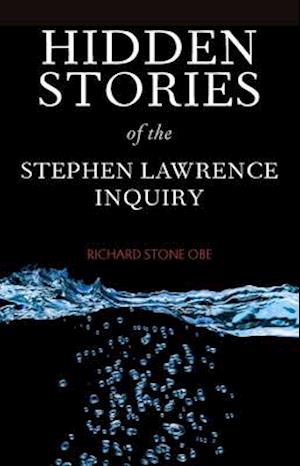 Hidden stories of the Stephen Lawrence inquiry