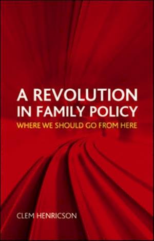 Revolution in Family Policy