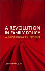 Revolution in Family Policy