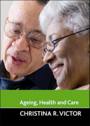 Ageing, health and care