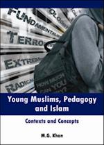 Young Muslims, Pedagogy and Islam