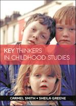 Key Thinkers in Childhood Studies