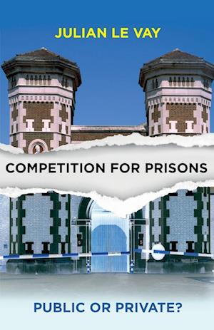 Competition for Prisons