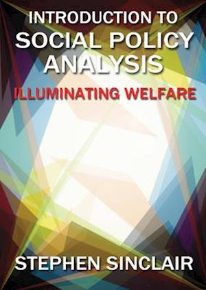 Introduction to Social Policy Analysis