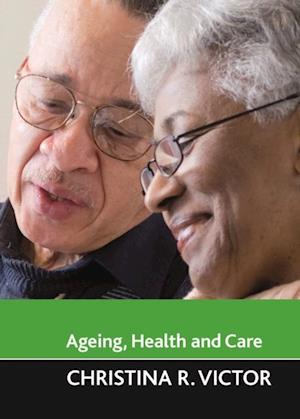 Ageing, health and care