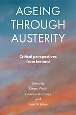 Ageing through Austerity