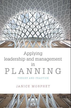 Applying Leadership and Management in Planning