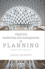 Applying Leadership and Management in Planning