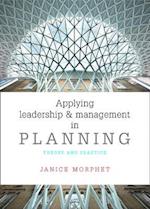 Applying Leadership and Management in Planning