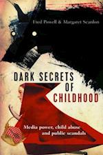 Dark Secrets of Childhood