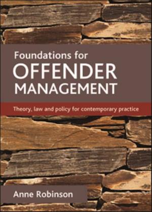 Foundations for offender management