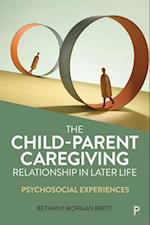 The Child–Parent Caregiving Role in Later Life