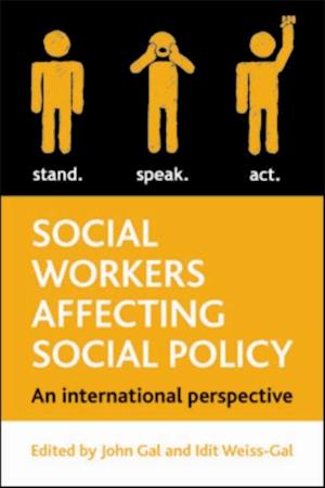 Social Workers Affecting Social Policy