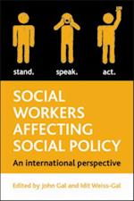 Social Workers Affecting Social Policy