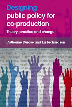 Designing Public Policy for Co-production