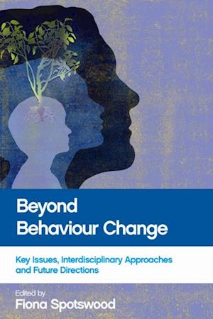 Beyond Behaviour Change