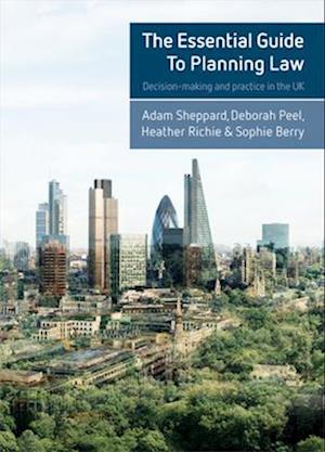 The Essential Guide to Planning Law