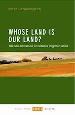 Whose Land Is Our Land?