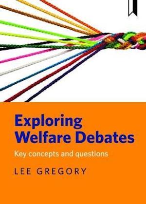 Exploring Welfare Debates