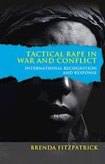 Tactical Rape in War and Conflict