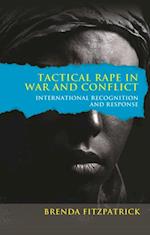 Tactical rape in war and conflict